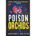 Poison Orchids