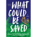 What Could Be Saved