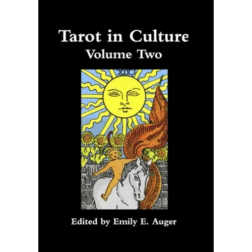 Tarot in Culture Volume Two