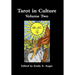Tarot in Culture Volume Two