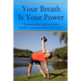Your Breath Is Your Power