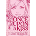 Once Upon A Kiss