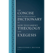The Concise New International Dictionary of New Testament Theology and Exegesis