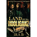 Land of Da Hooliganz