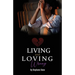 Living and Loving Wrong