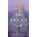 The Tattered Veil