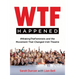 Wtf Happened: #Wakingthefeminists and the Movement That Changed Irish Theatre