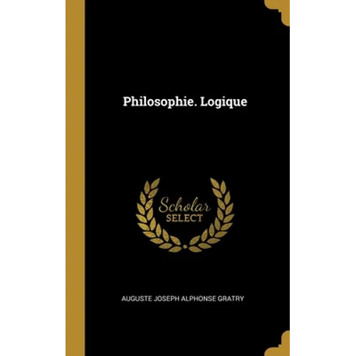 Philosophie. Logique