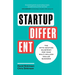 Startup Different: The Myth-Busting Blueprint for Your Multi-Million-Dollar Business