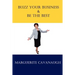 Buzz Your Business & Be the Best