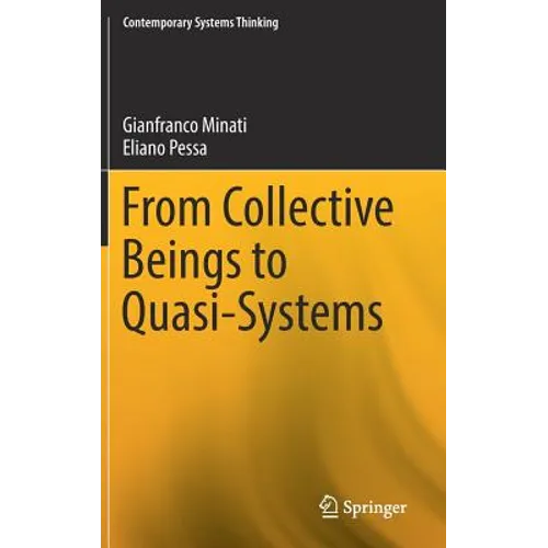 From Collective Beings to Quasi-Systems