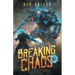 Breaking Chaos