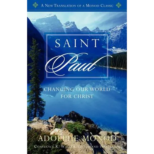 Saint Paul: Changing Our World for Christ