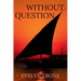 Without Question