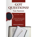 Got Questions? Got Answers Volume 1: Common Questions Asked by Christians and Religious People Every Day