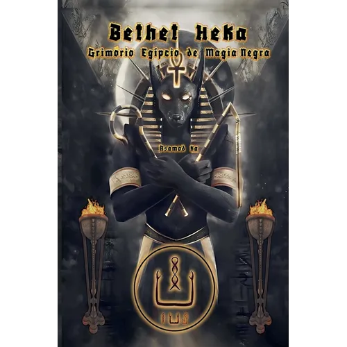 Bethet Heka- Grimorio Egipcio de Magia Negra