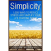 Simplicity: 1,000 Ways To Reduce Stress and Simplify Your Life Starting Today