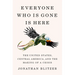 Everyone Who Is Gone Is Here: The United States, Central America, and the Making of a Crisis