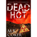 Dead Hot: A Dakota Mystery
