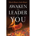 Awaken the Leader in You