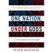 One Nation, Under Gods: A New American History