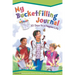 My Bucketfilling Journal: 30 Days to a Happier Life