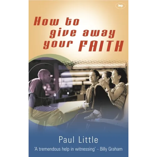 How to Give Away Your Faith