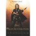 Das Waldläuferkonzil: (Der Weg des Waldläufers, Buch 10)