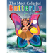 The Most Colorful Butterfly Goes On Vacation