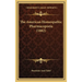 The American Homeopathic Pharmacopoeia (1882)