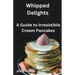 Whipped Delights