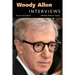 Woody Allen: Interviews (Revised, Updated)