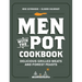Men with the Pot Cookbook: Delicious Grilled Meats and Forest Feasts