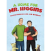 A Home for Mr. Higgins