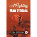 A Fighting Man Of Mars