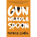 Gun, Needle, Spoon