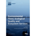 Environmental Flows, Ecological Quality and Ecosystem Services
