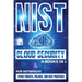 NIST Cloud Security: Cyber Threats, Policies, And Best Practices