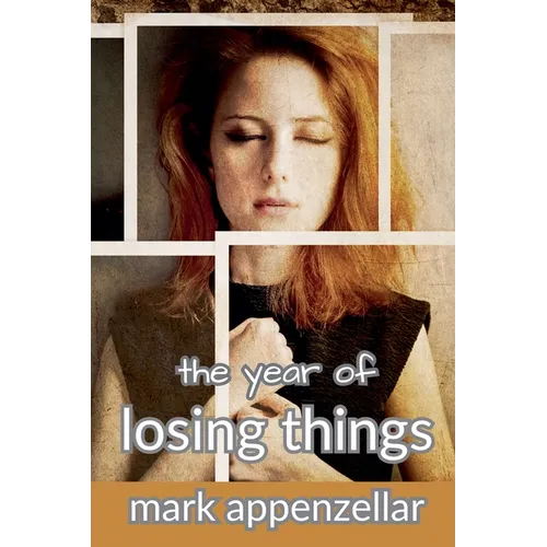 The Year of Losing Things