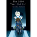 The 2000 Year Old Girl