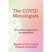 The COVID Monologues: 54 writers respond to the pandemic