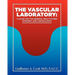 The Vascular Laboratory: A Guide for the General Practitioner, Internist and Cardiologist