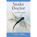 Snake Doctor and Other Stories