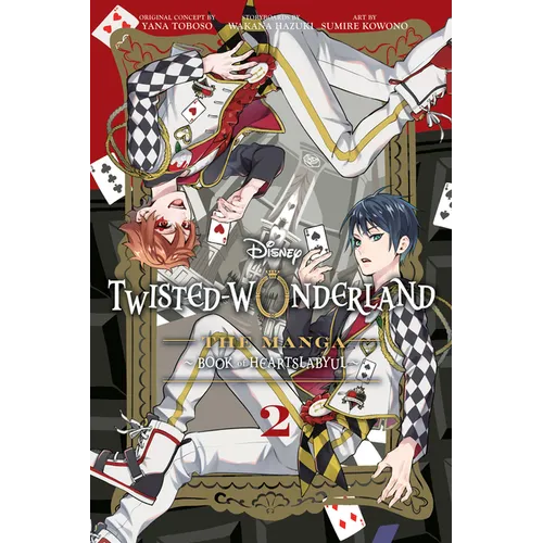 Disney Twisted-Wonderland: The Manga - Book of Heartslabyul, Vol. 2