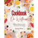 Cookbook on Wellness: Delicious quick and easy low-fat recipes
