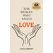 The Woman Who Saved Love