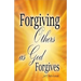 Forgiving Others as God Forgives