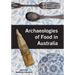 Archaeologies of Food in Australia