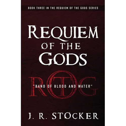 Requiem of the Gods: Band of Blood and Water