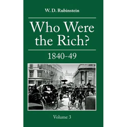 Who Were the Rich?: 1809-24